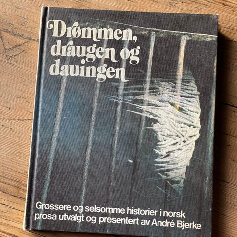 «Drømmen, draugen og dauingen» / 1978