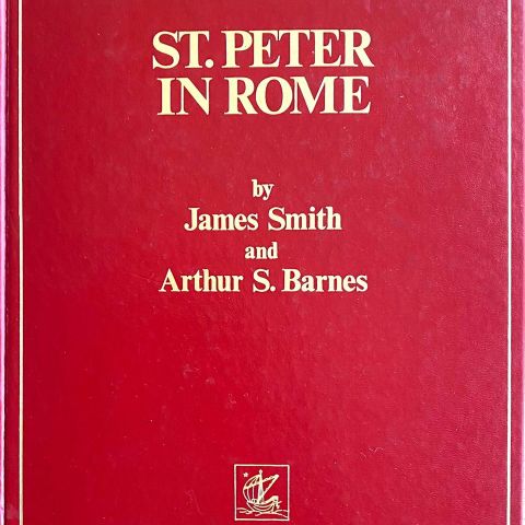 James Smith and Arthur S. Barnes: "St.Peter in Rome". Kunstbok. Engelsk