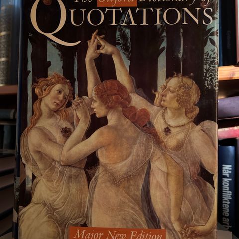 The Oxford Dictionary of Quotations