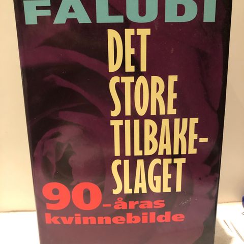 Susan Faludi «Det store tilbakeslaget. 90-åras kvinnebilde»