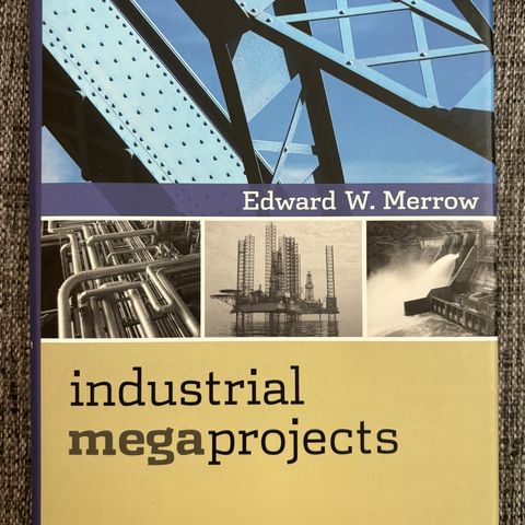 Industrial Megaprojects