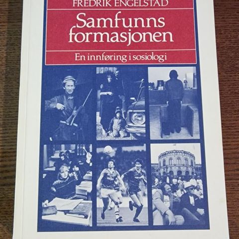 Samfunnsformasjonen (1989) En innføring i Sosiologi