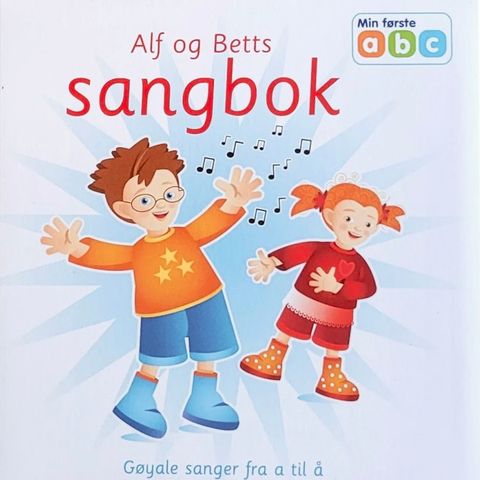 Alf og Bettys sangbok. Barnebøker sangbøker