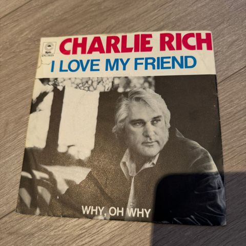 Charlie Rich, I love my friends singel/plate/LP