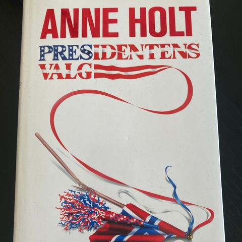 Anne Holt - Presidentens valg