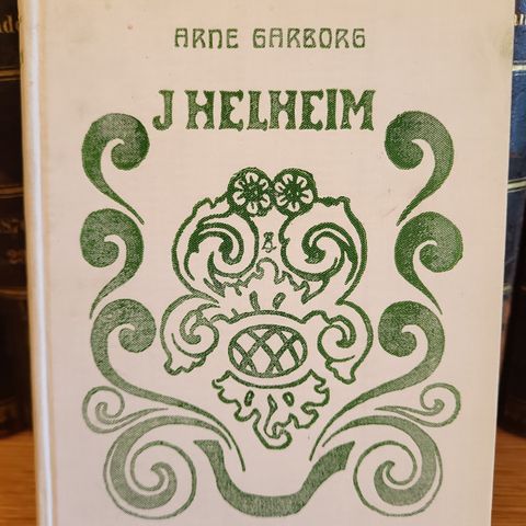Arne Garborg: I Helheim