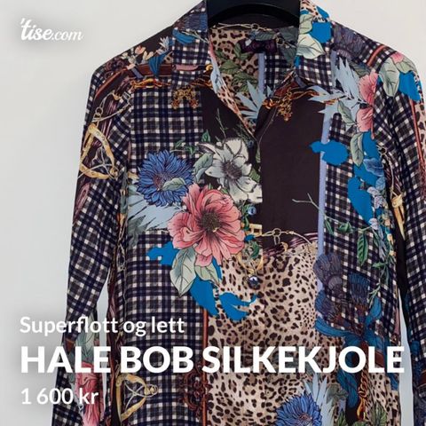 HALE BOB silkekjole - nydelig og tøff!