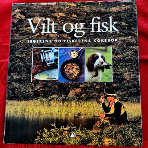 Vilt og Fisk .Jegerens og Fiskerens Kokebok. Porto 69 kr