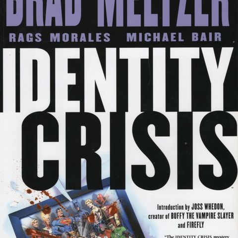 DC Comics (10) - Identity Crisis (2004)
