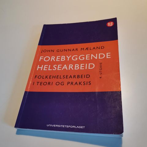 Forebyggende Helsearbeid, 4. Utgave, John Gunnar Mæland