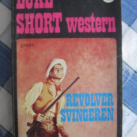 Luke Short Western nr 10 - Revolver svingeren