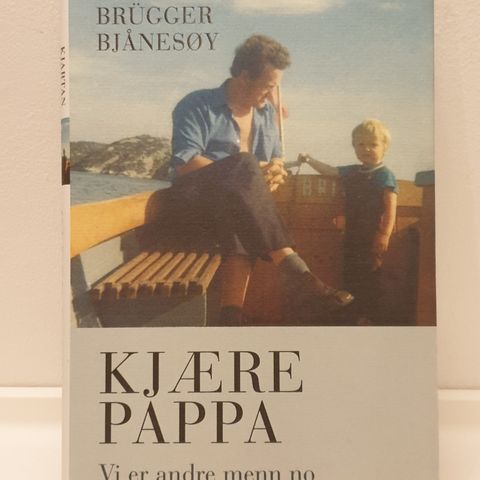 Bok" Kjære pappa" av Kjartan Brügger Bjånesøy