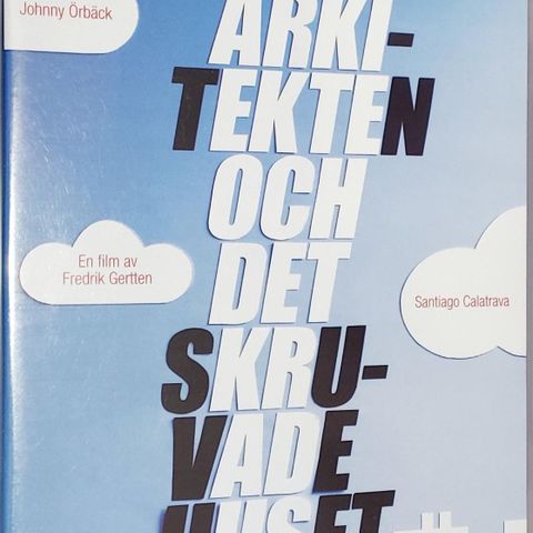 DVD.SOSSEN,ARKITEKTEKEN OCH DET SKRUVADE HUSET.DOKUMENTAR.