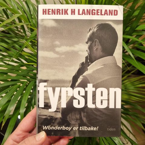 Fyrsten - roman av Henrik H. Langeland. Innbundet!