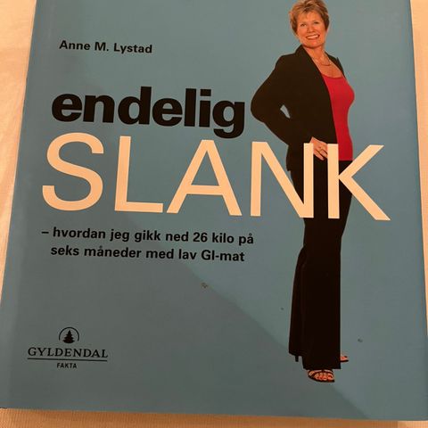 Endelig slank, Anne M. Lystad