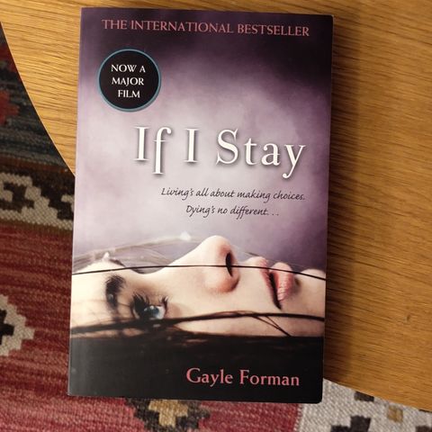 YA - If I Stay, av Gayle Forman