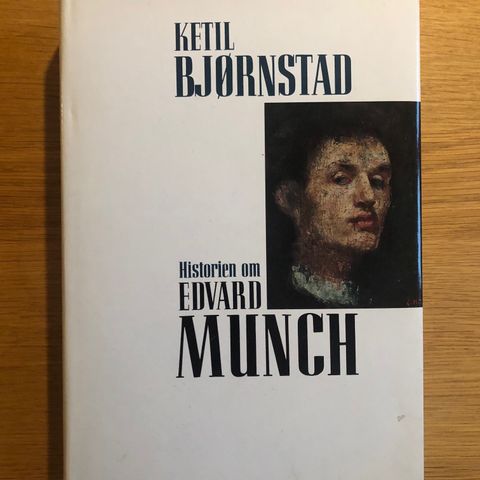 Ketil Bjørnstad - Historien om Edvard Munch