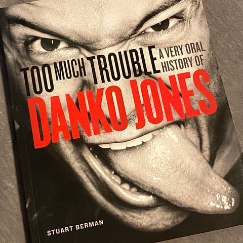 Danko Jones - Too Much Trouble bok (Engelsk)