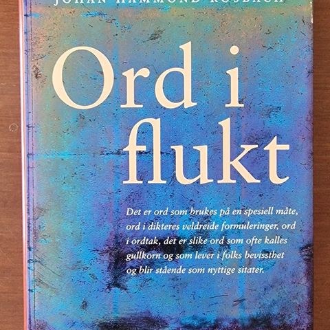 Ord I Flukt (1996) Johan Hammond Rosbach