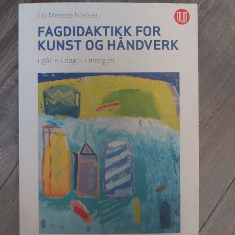 Boka "Fagdidaktikk for kunst og håndverk" til salgs!