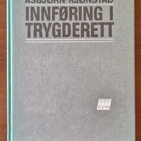 Innføring I Trygderett (1990) Asbjørn Kjønstad
