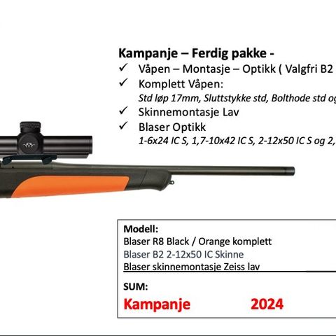 Pakketilbud - Blaser R8 sort/orange - std kaliber 58cm - Montasje - B2 Optikk