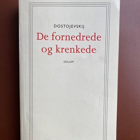 De fornedrede og krenkende av Dostojevskij