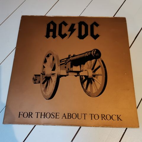 AC/DC, For Those about To Rock