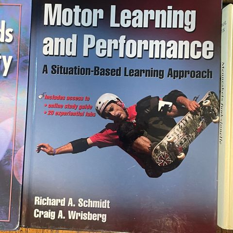 Motor Learning and Performance. Craig A. Wrisberg. Richard Allen Schmidt