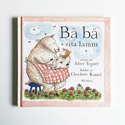 Bä, bä, vita lamm av Alice Tegnér