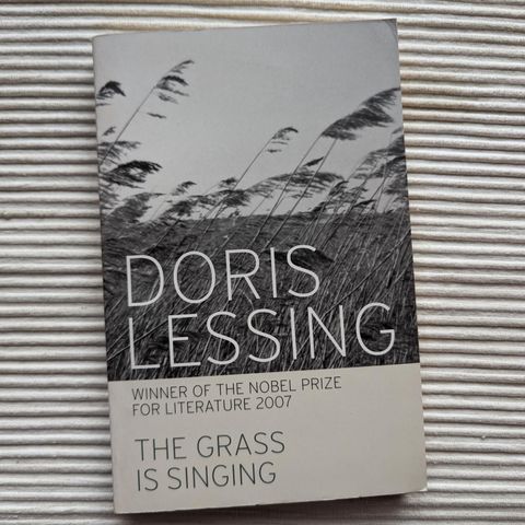 Doris Lessing - the grass is singing