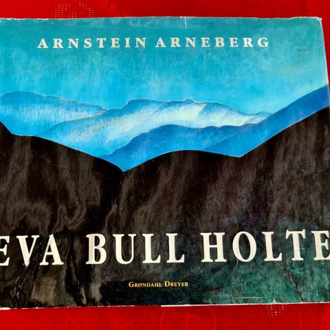 Eva Bull Holte. av Arnstein Arneberg.Porto 69 kr