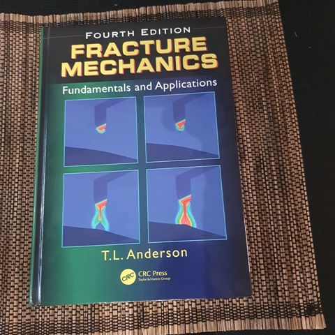 Fracture Mechanics - T. L. Anderson Fourth Edition