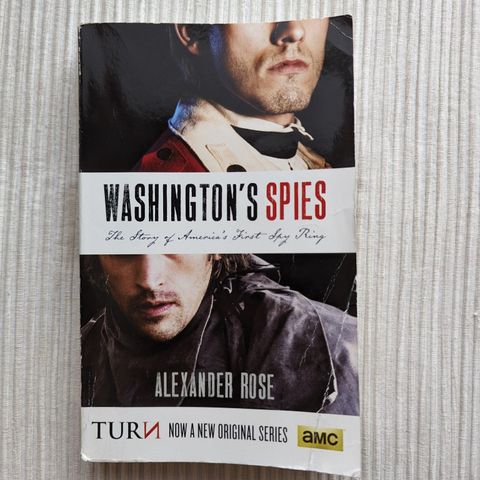 Alexander Rose - Washington's Spies