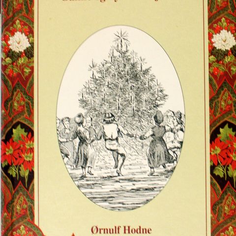 Ørnulf Hodne : Jul i Norge. Gamle og nye tradisjoner.