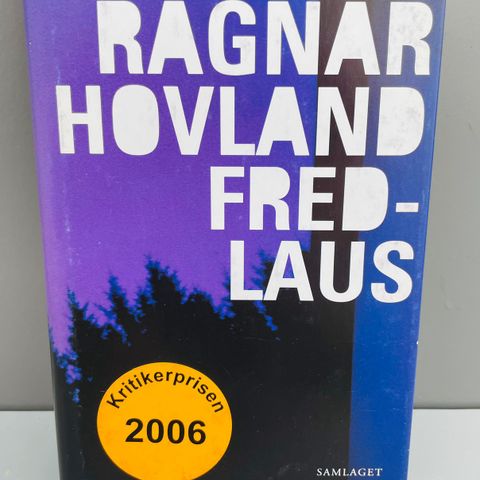 Ragnar Hovland - Fredlaus bok