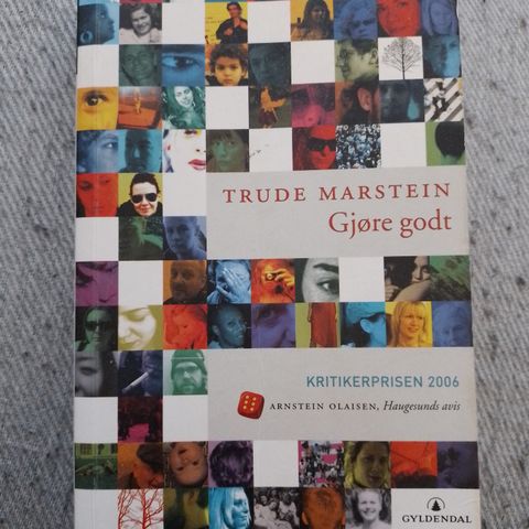 GJØRE GODT - Trude Marstein. KRITIKERPRISEN!