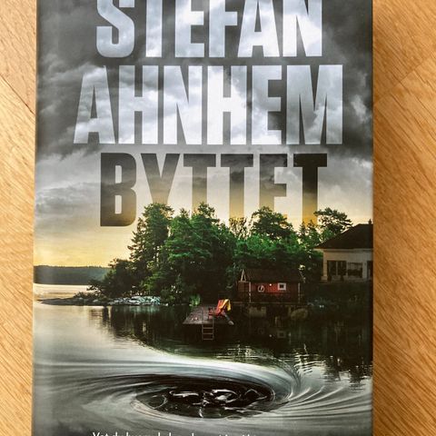 Stefan Ahnhem «Byttet»