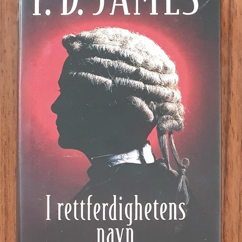 P. D. James - I rettferdighetens navn (Innbundet)