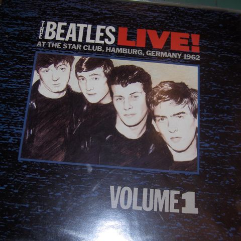 The Beatles – Live! At The Star Club, Hamburg, Germany 1962 (Volume 1)