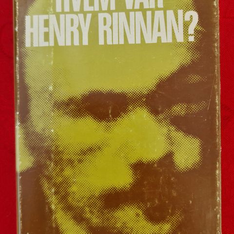 Hvem var Henry Rinnan med hilsen fra Per Hansson
