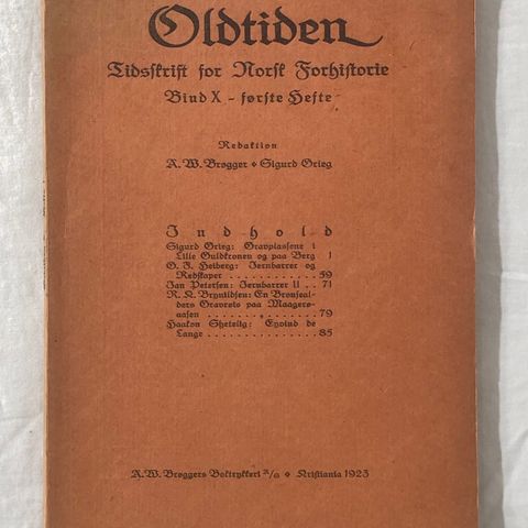 ARKEOLOGI: Oldtiden. Tidsskrift for Norsk Forhistorie.  X - første Hefte. 1923.