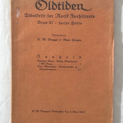 ARKEOLOGI: Oldtiden. Tidsskrift for Norsk Forhistorie. XI -  første Hefte. 1926