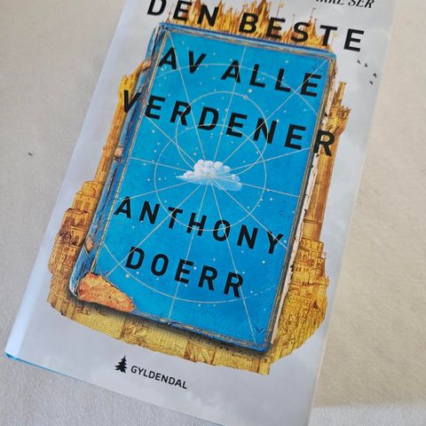 Anthony Doerr - Den beste av alle verdener