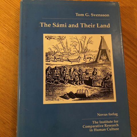Tom G. Svensson: The Sami and Their Land
