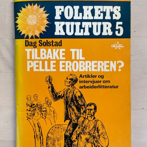 Dag Solstad «Tilbake til Pelle Erobreren»