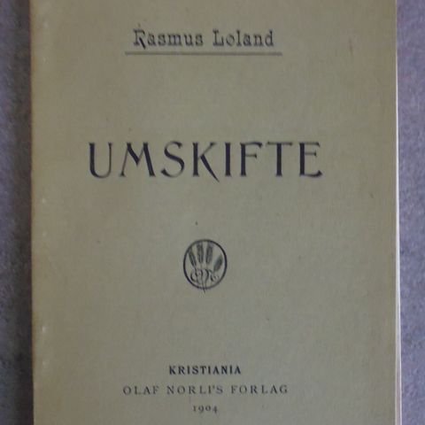 Rasmus Løland: Umskifte.