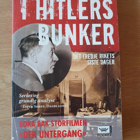 I Hitlers bunkers - Det tredje rikets siste dager