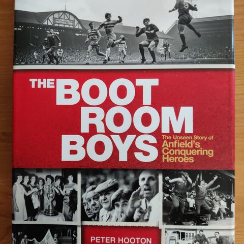 LIVERPOOL FC: The Boot Room Boys