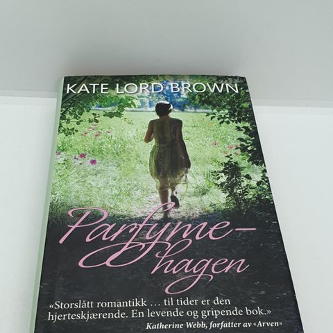 Parfymehagen - Kate Lord Brown